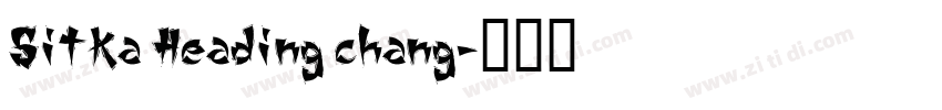 Sitka Heading chang字体转换